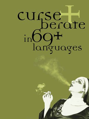 cover image of Curse + Berate in 69+ Languages